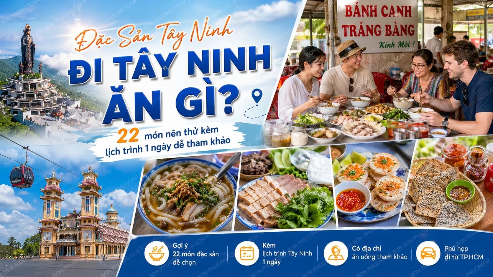 Đi Tây Ninh ăn gì? 22 đặc sản nên thử kèm lịch trình