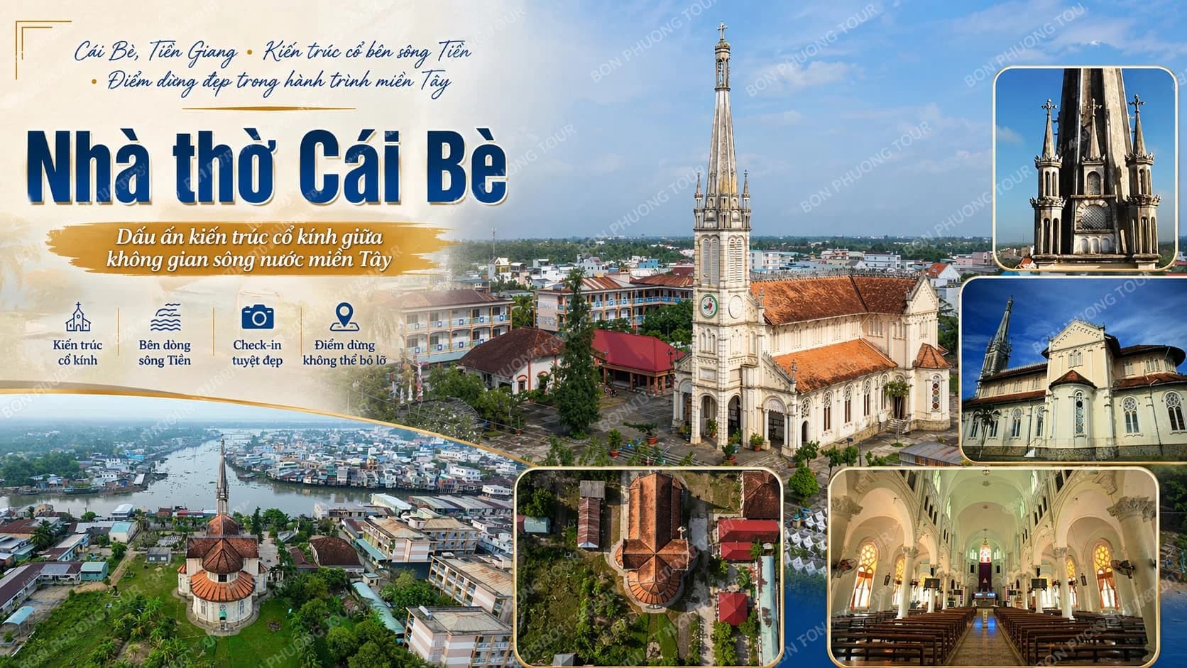 Nhà thờ Cái Bè: kiến trúc nổi bật bên sông Tiền