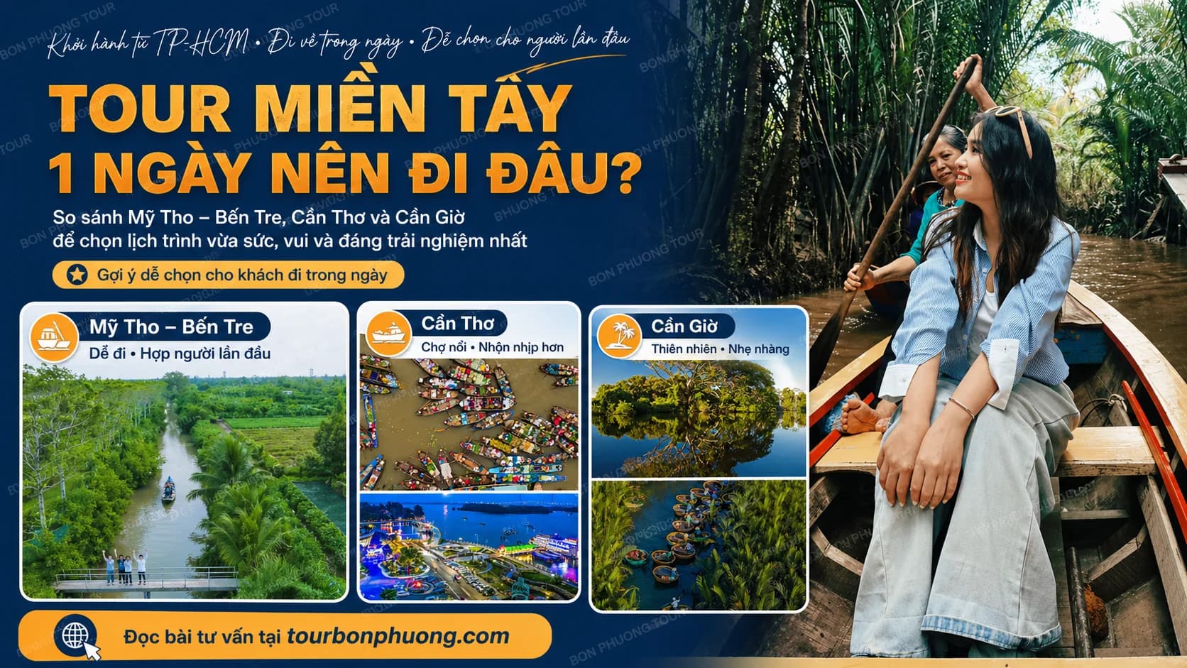 Tour miền Tây 1 ngày nên đi đâu? So sánh 3 tuyến dễ chọn