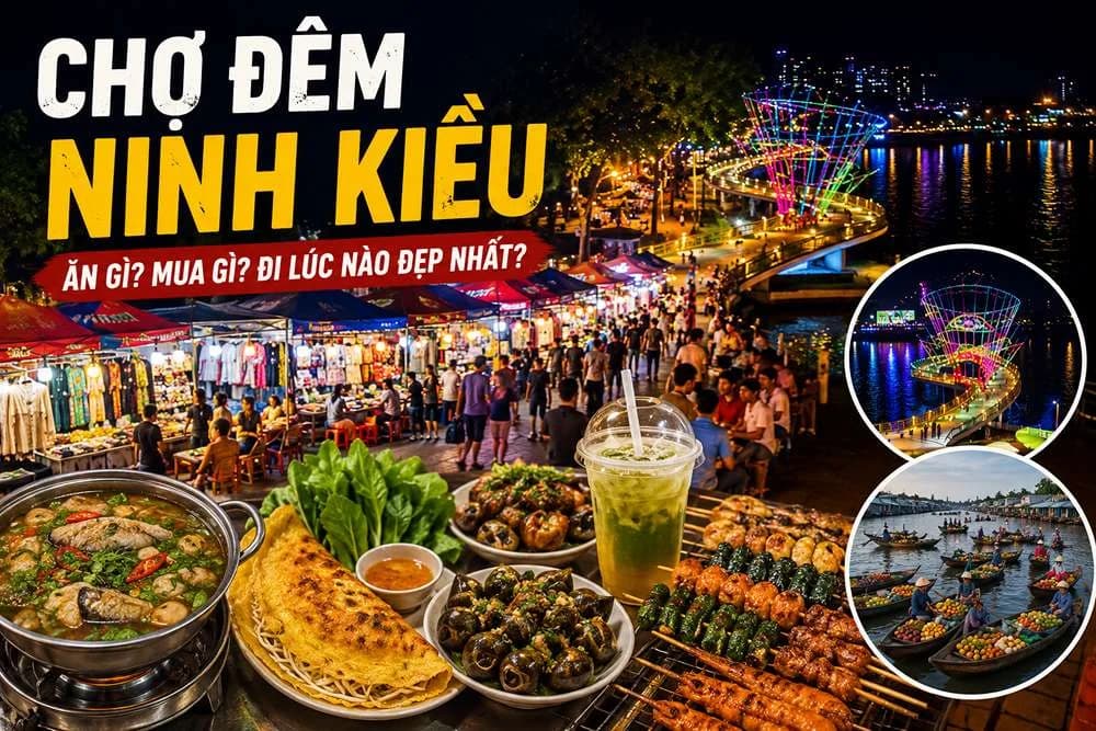 Chợ Đêm Ninh Kiều Cần Thơ Có Gì? Ăn Gì, Mua Gì 2026