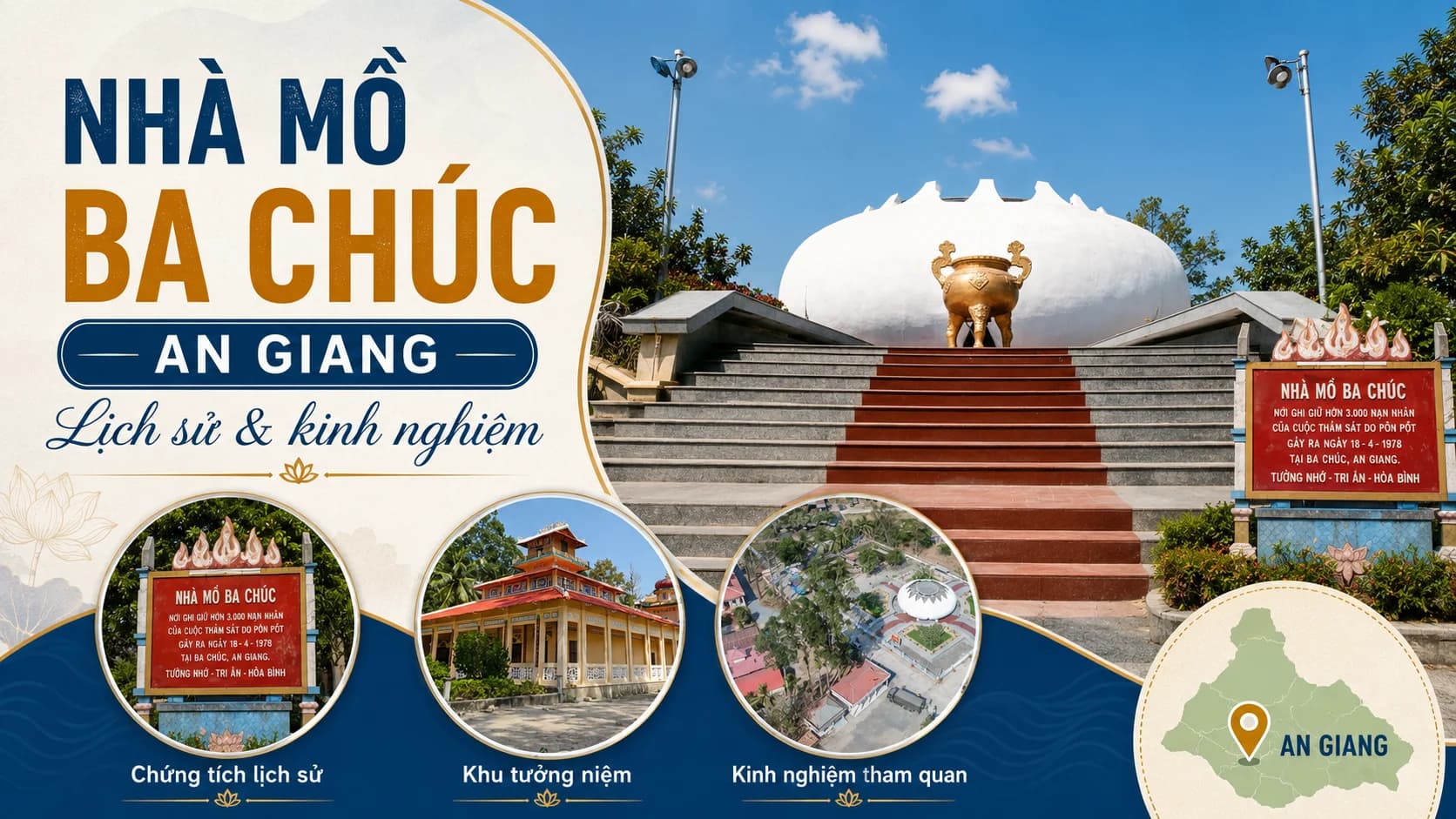 Nhà mồ Ba Chúc An Giang: Lịch sử & kinh nghiệm