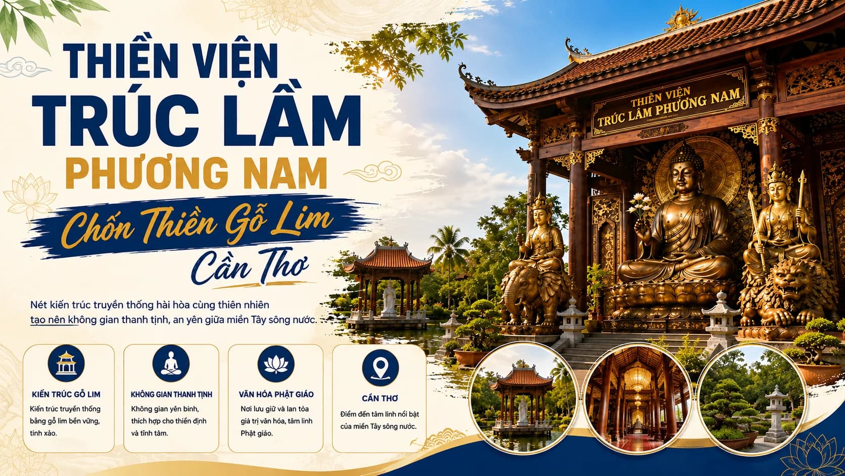 Thiền Viện Trúc Lâm Phương Nam Cần Thơ: Cẩm Nang Tham Quan