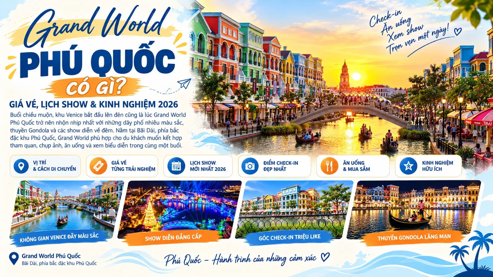 Grand World Phú Quốc Có Gì? Giá Vé, Lịch Show & Kinh Nghiệm 2026