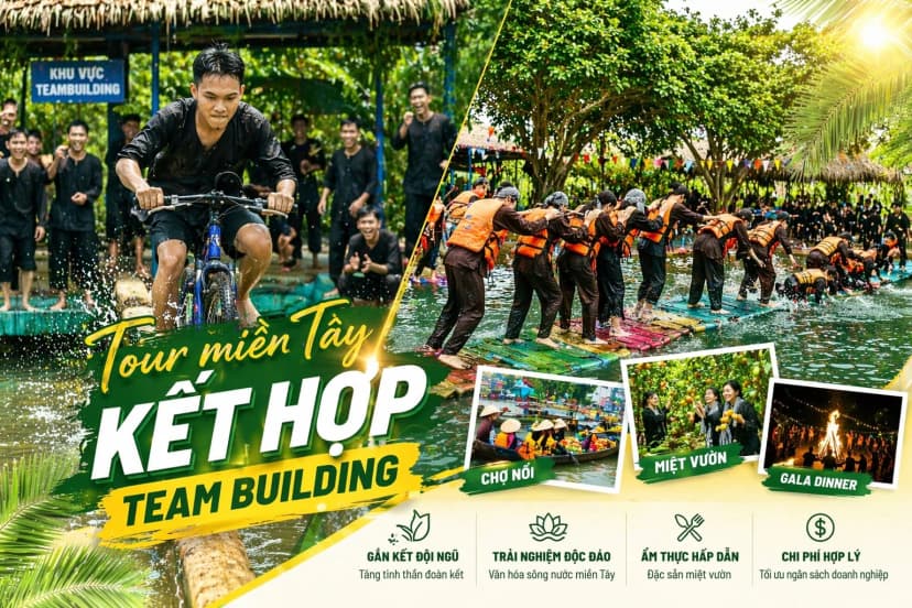 Tour Miền Tây kết hợp team building cho công ty