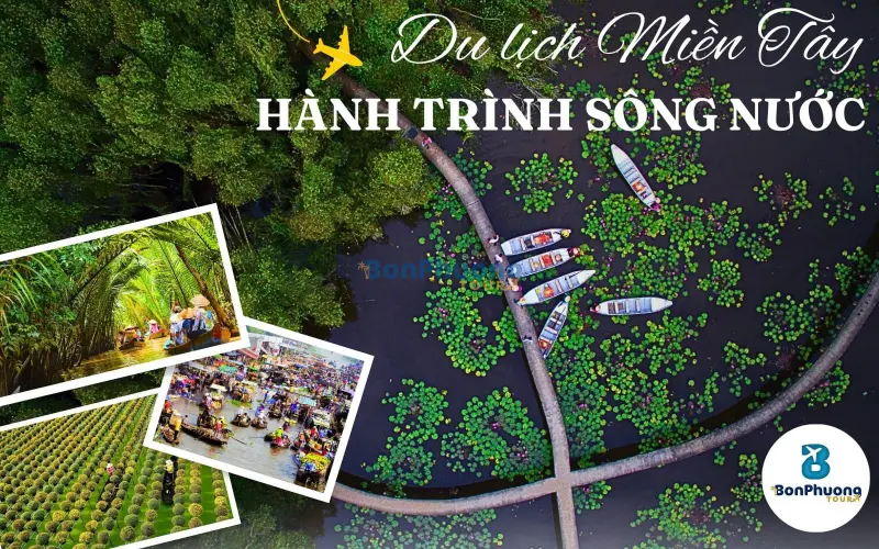 Top 5 Tour Miền Tây 1 Ngày Khởi Hành Từ TP.HCM – Trải Nghiệm Sông Nước Đáng Nhớ