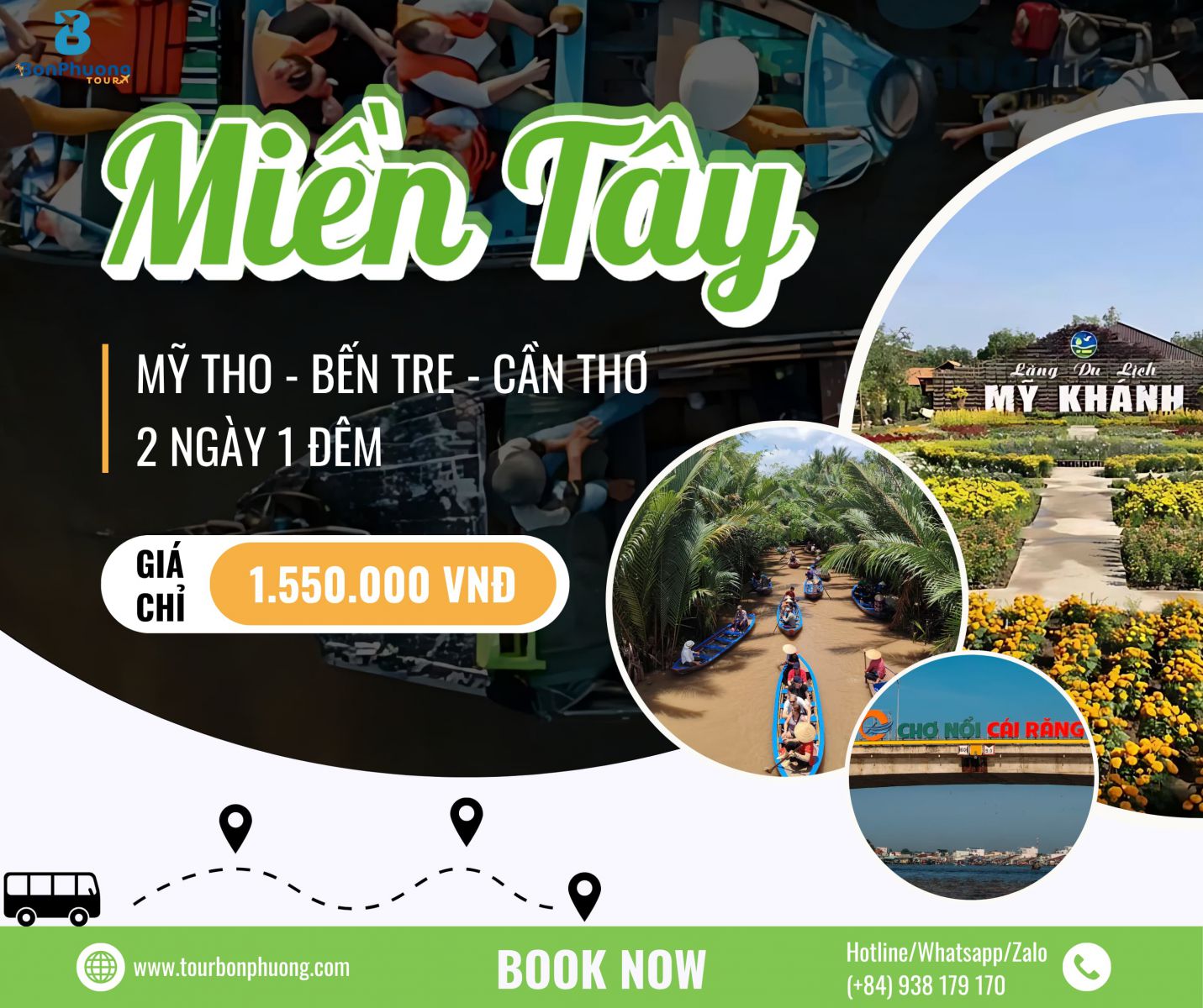 Tour Miền Tây 2 Ngày 1 Đêm Mỹ Tho - Bến Tre - Cần Thơ